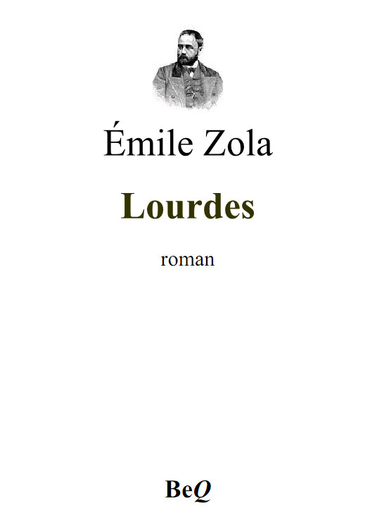 Les trois villes: Lourdes