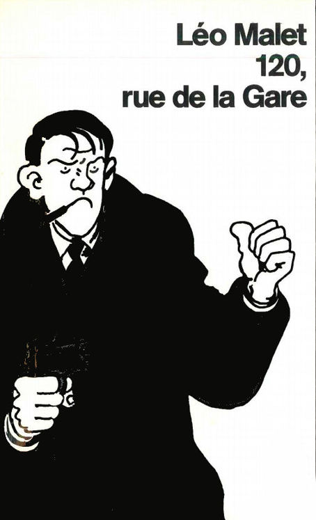 Nestor Burma - Tome 1 - 120, rue de la Gare