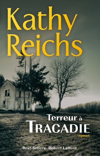 Temperance Brennan - Tome 10 - Terreur à Tracadie