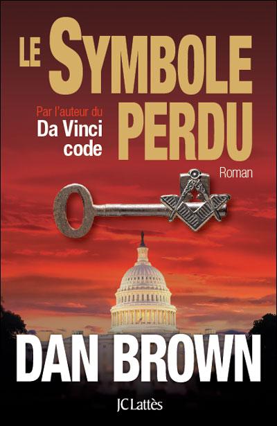 Robert Langdon - Tome 3 - Le symbole perdu