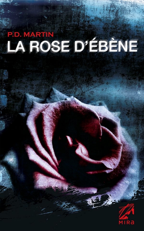 -La rose d'ébène