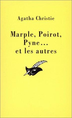 Nouvelles - Marple, Poirot, Pyne... et les autres