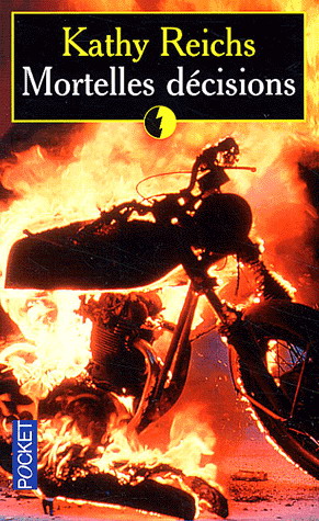 Temperance Brennan - Tome 3 - Mortelles décisions