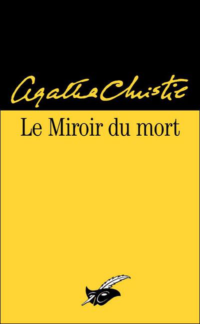 Hercule Poirot - Tome 17 - Le miroir du mort