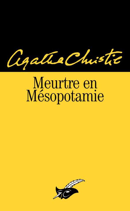Hercule Poirot - Tome 14 - Meurtre en Mésopotamie