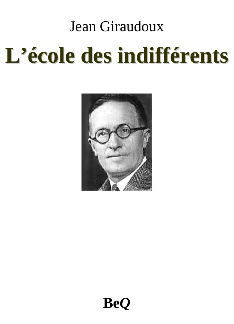 L’école des indifférents