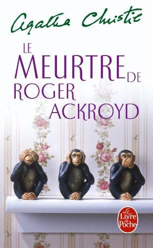 Hercule Poirot - Tome 4 - Le meurtre de Roger Ackroyd