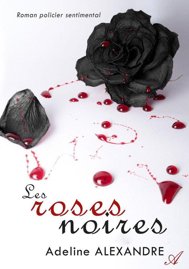 Les Roses Noires (French Edition)