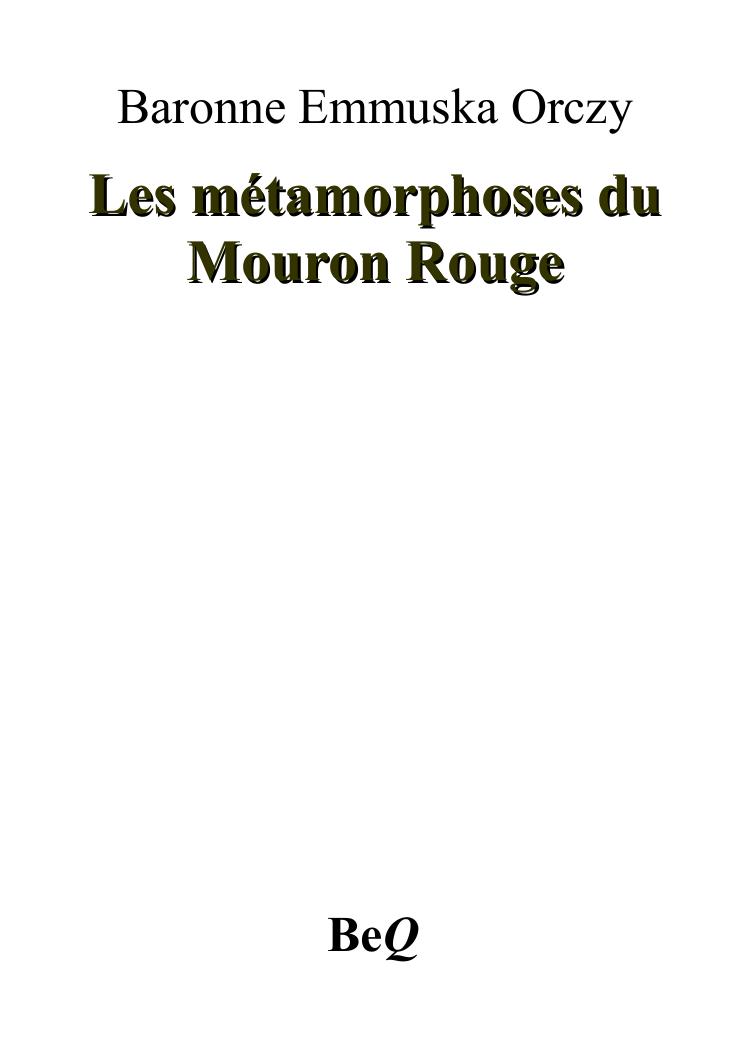 Les métamorphoses du Mouron Rouge
