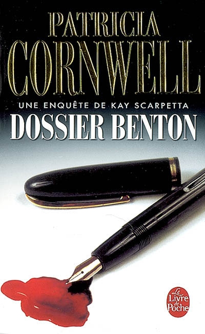 Kay Scarpetta - Tome 11 - Dossier Benton