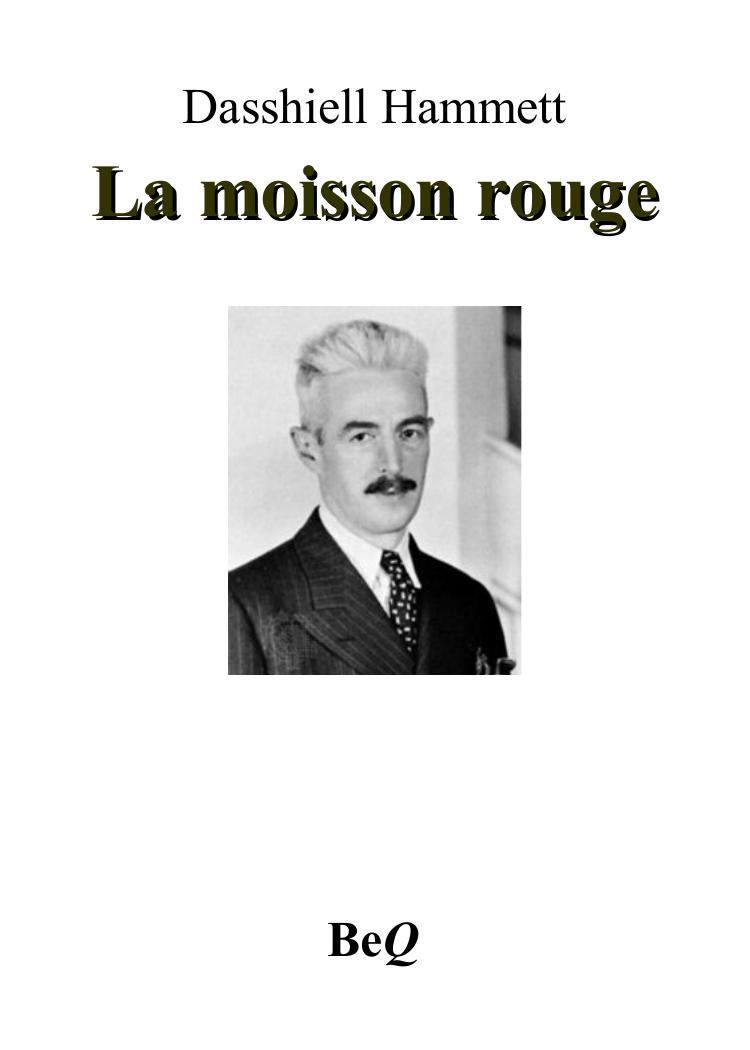 La moisson rouge