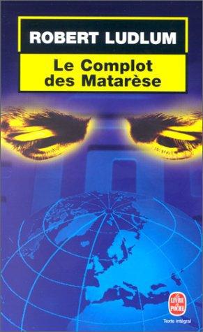 -Le complot des matarèse