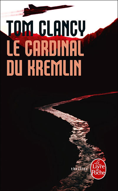 Jack Ryan - Tome 4 - Le cardinal du Kremlin