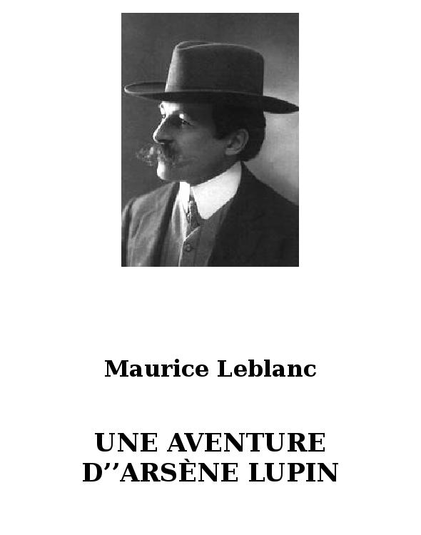 -Une aventure d'Arsène Lupin