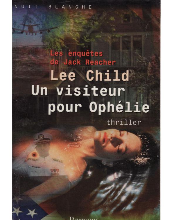 Jack Reacher - Tome 4 - Un visiteur pour Ophelie