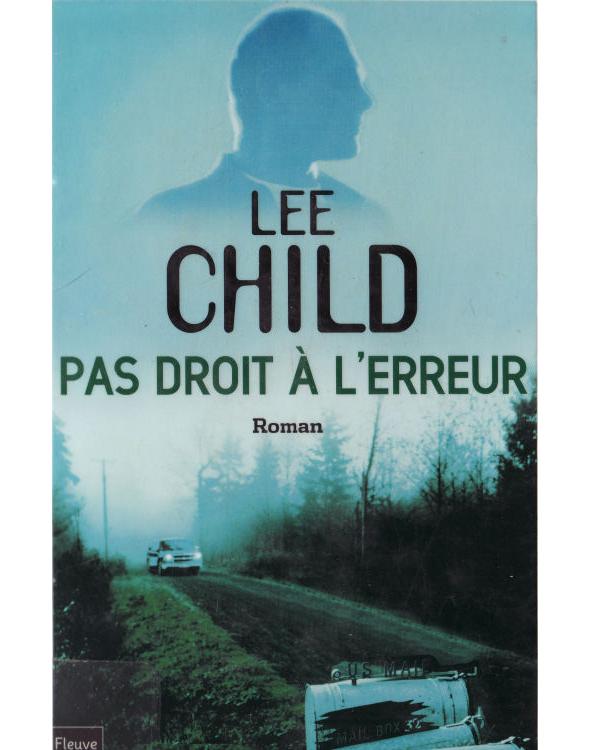 Pas droit àl 'erreur [Jack Reacher 06]