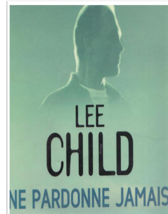 ne pardonne jamais - Jack Reacher 07