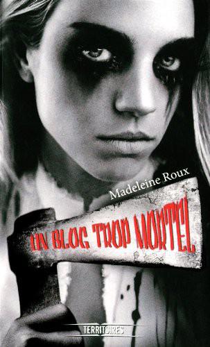 Un Blog Trop Mortel