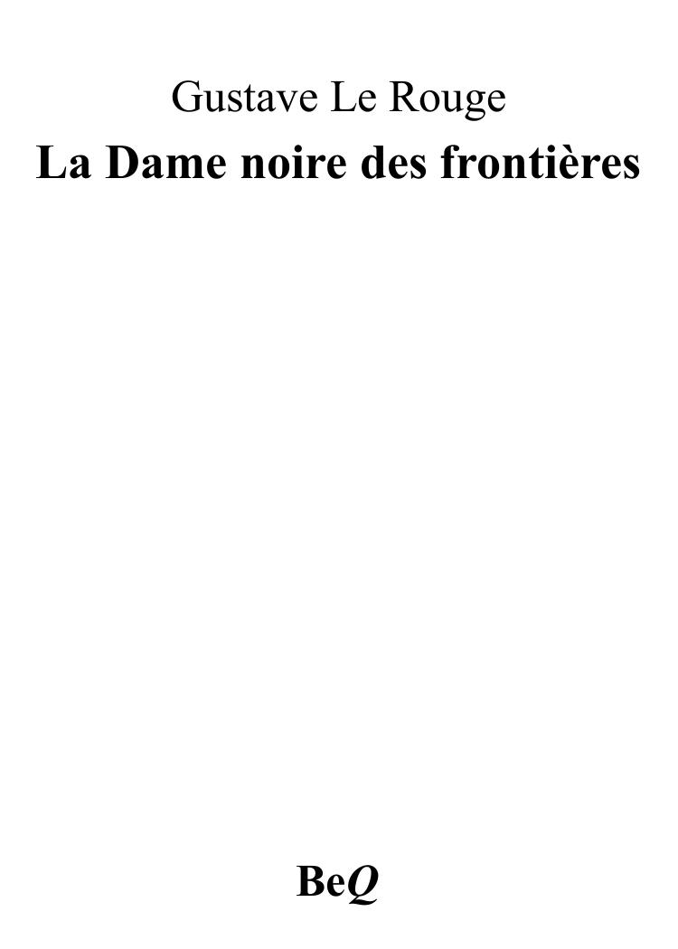 La Dame noire des frontières