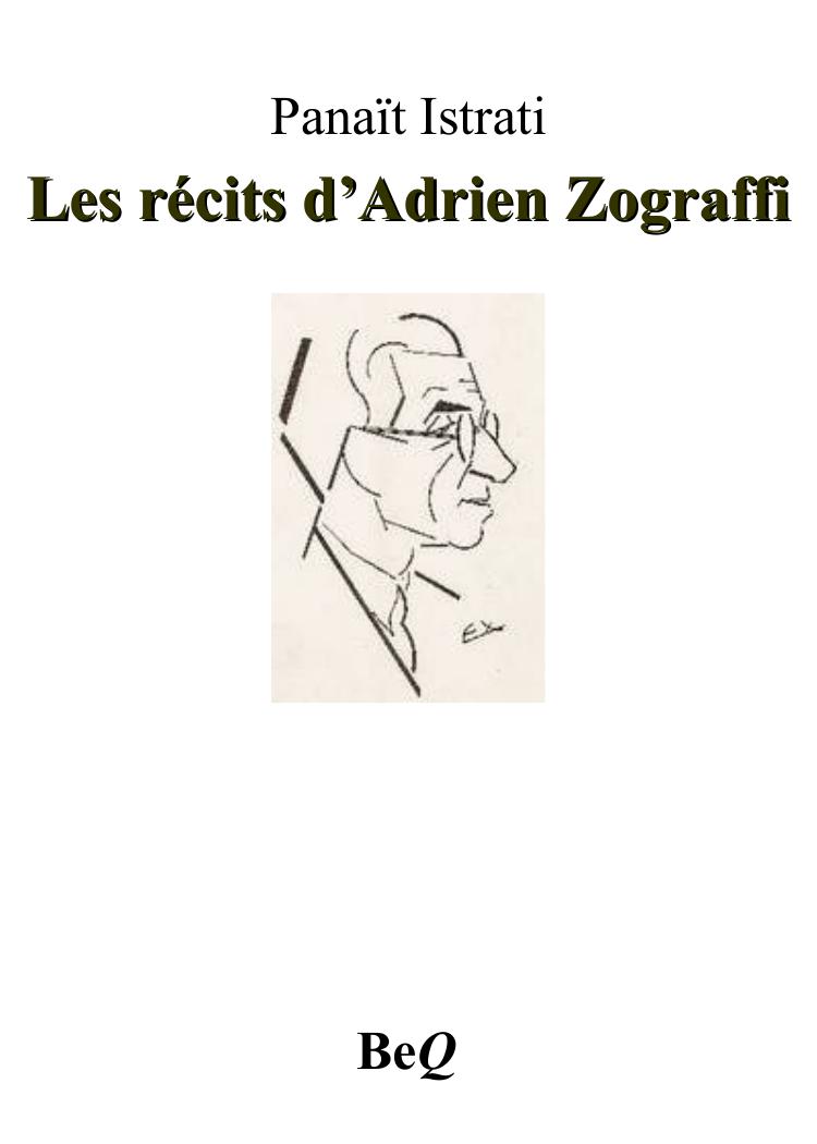 Les récits d’Adrien Zograffi I