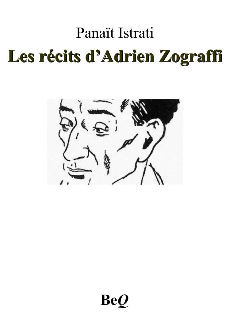 Les récits d’Adrien Zograffi IV