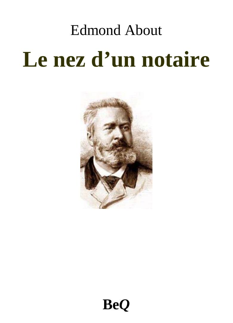 Le nez d'un notaire