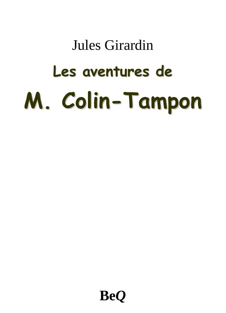 Les aventures de M. Colin-Tampon