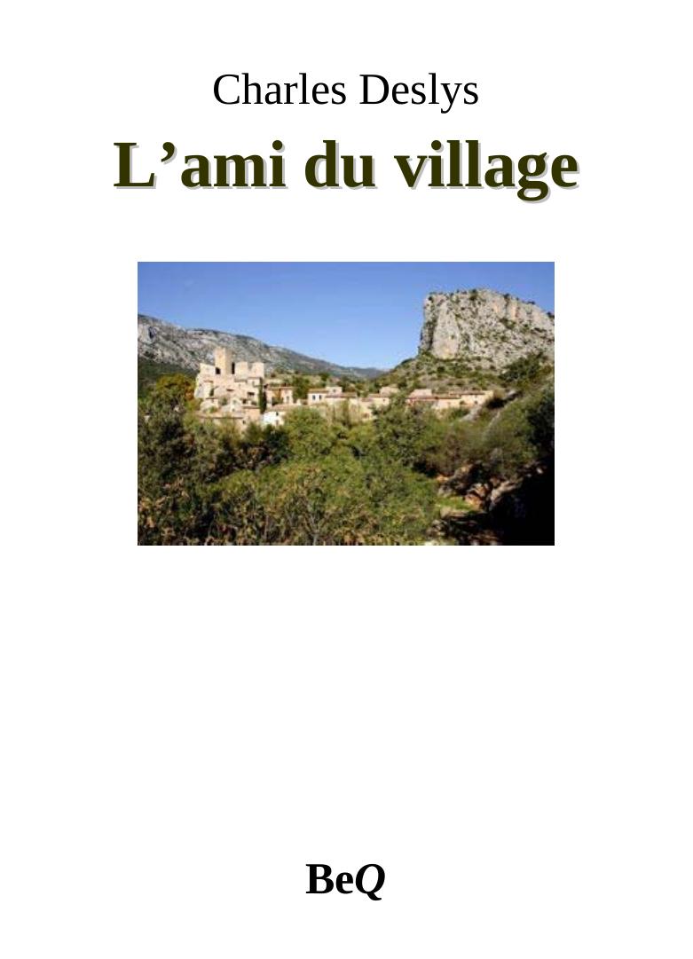 L'ami du village