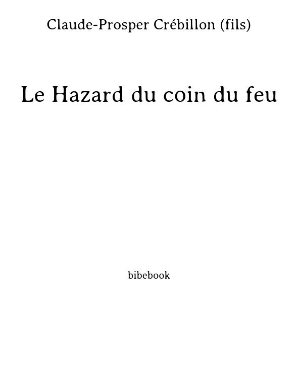 Le Hazard du coin du feu