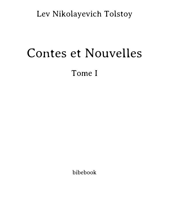 Contes et Nouvelles - Tome I