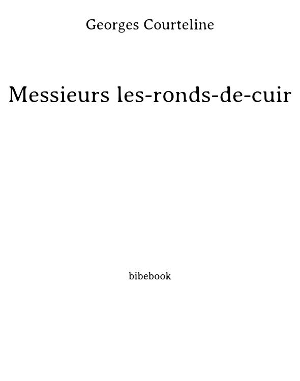 Messieurs les-ronds-de-cuir