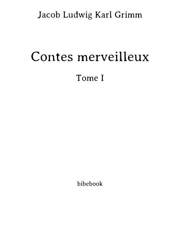 Contes merveilleux - Tome I