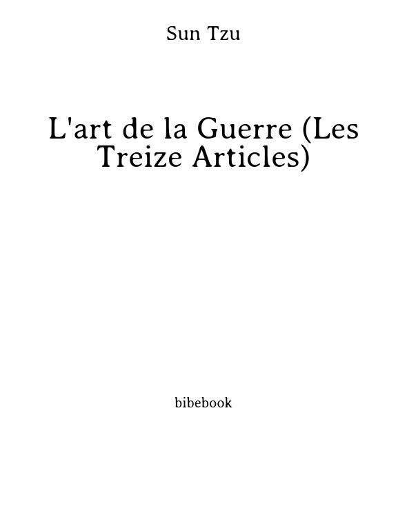 L'art de la Guerre (Les Treize Articles)