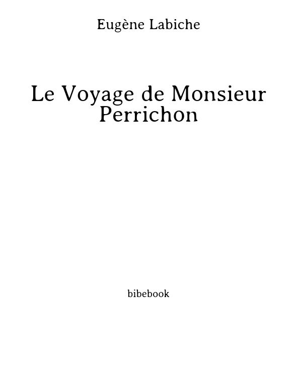 Le Voyage de Monsieur Perrichon