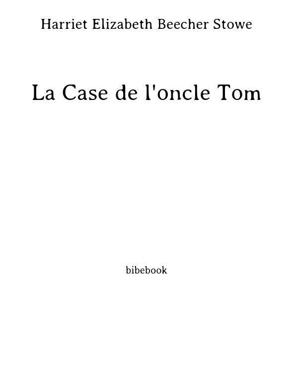 La Case de l'oncle Tom