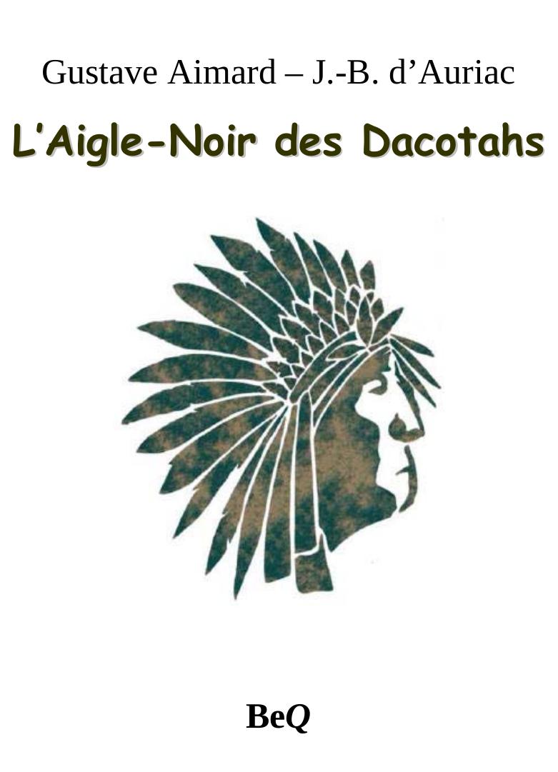 L'Aigle-Noir des Dacotahs
