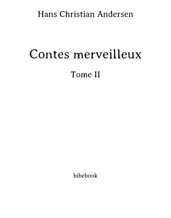 Contes merveilleux - Tome II
