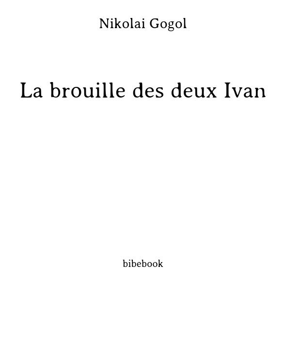 La brouille des deux Ivan