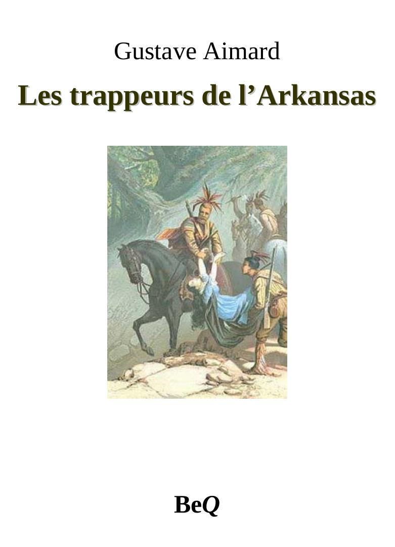 Les trappeurs de l'Arkansas
