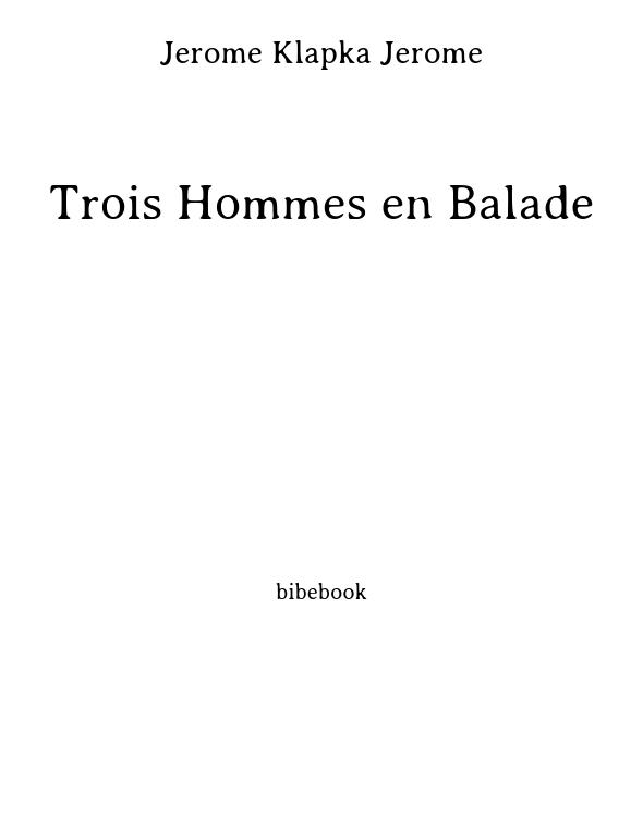 Trois Hommes en Balade
