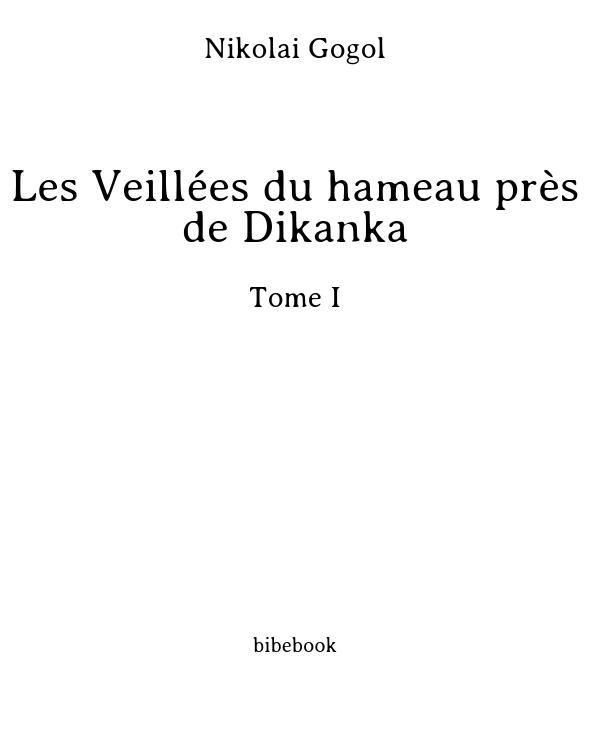 Les Veillées du hameau près de Dikanka - Tome I