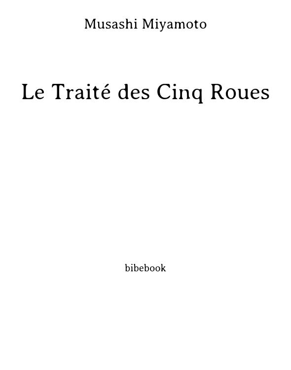 Le Traité des Cinq Roues