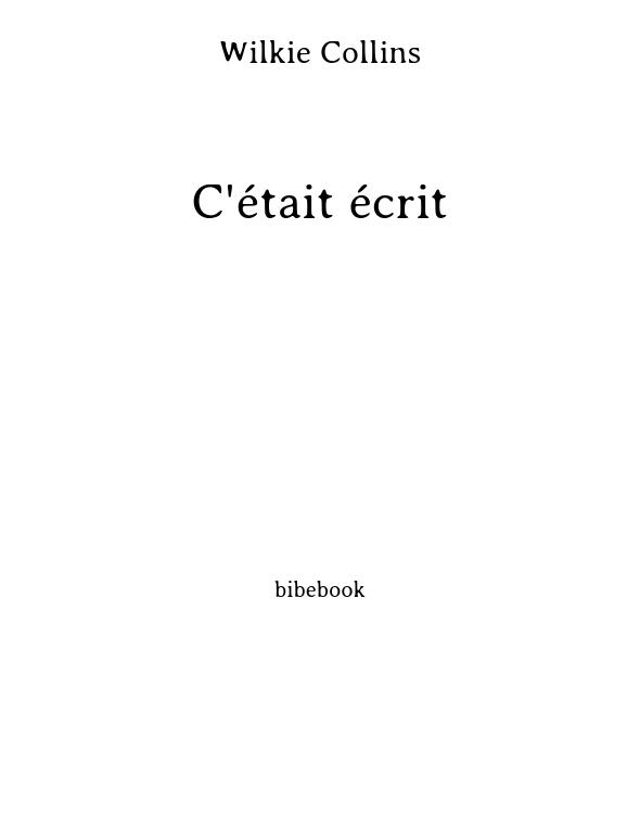 C'était écrit