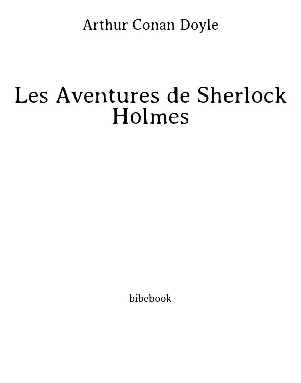 Les Aventures de Sherlock Holmes