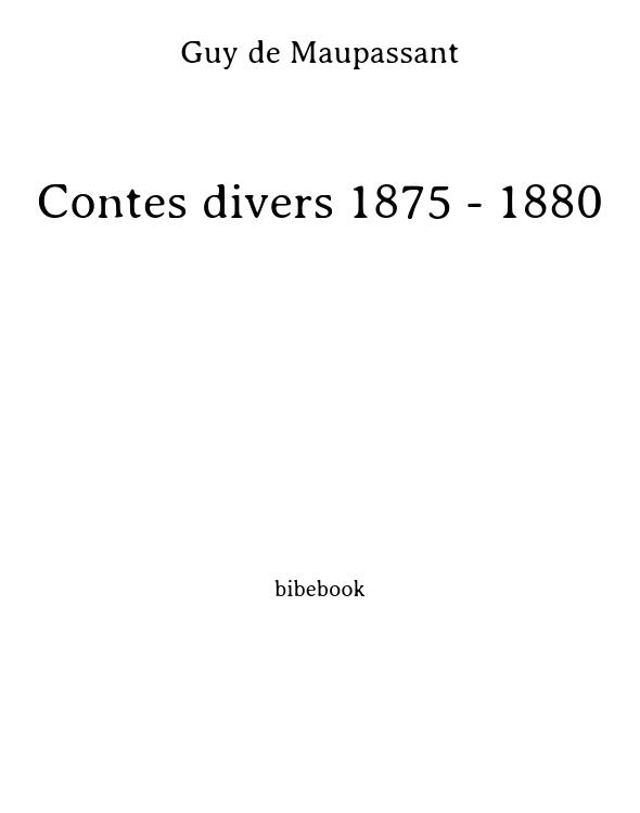Contes divers 1875 - 1880