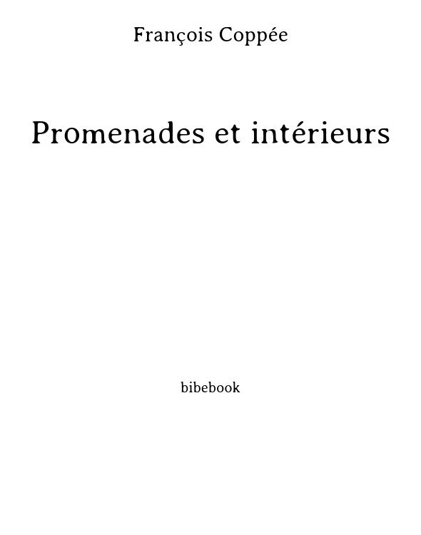 Promenades et intérieurs