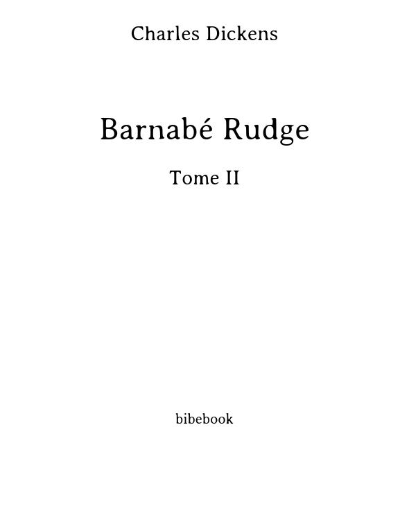 Barnabé Rudge - Tome II