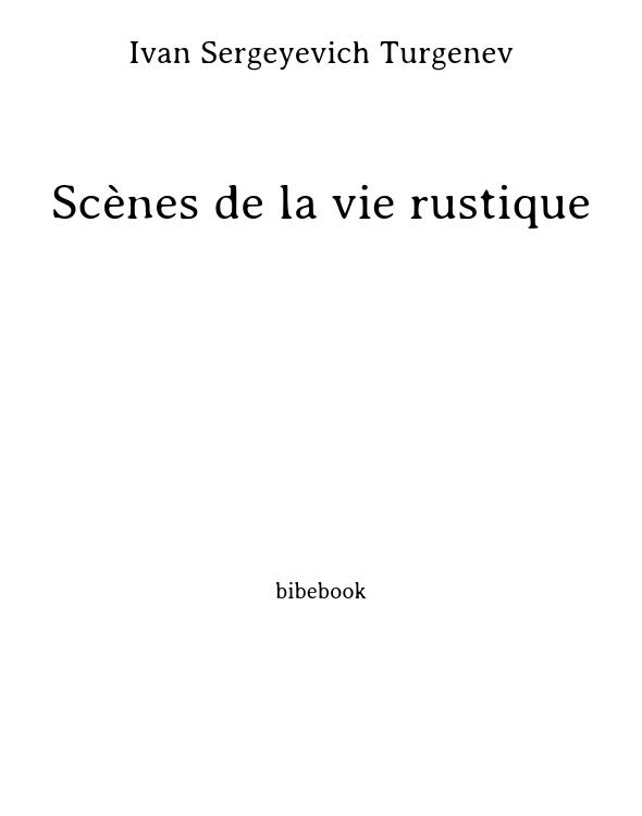 Scènes de la vie rustique