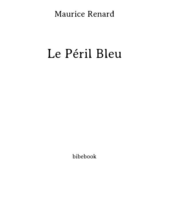 Le Péril Bleu