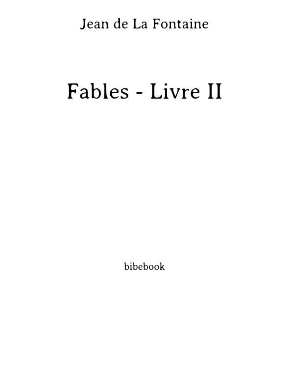 Fables - Livre II